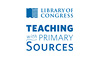 Library of Congress Teaching with Primary Sources